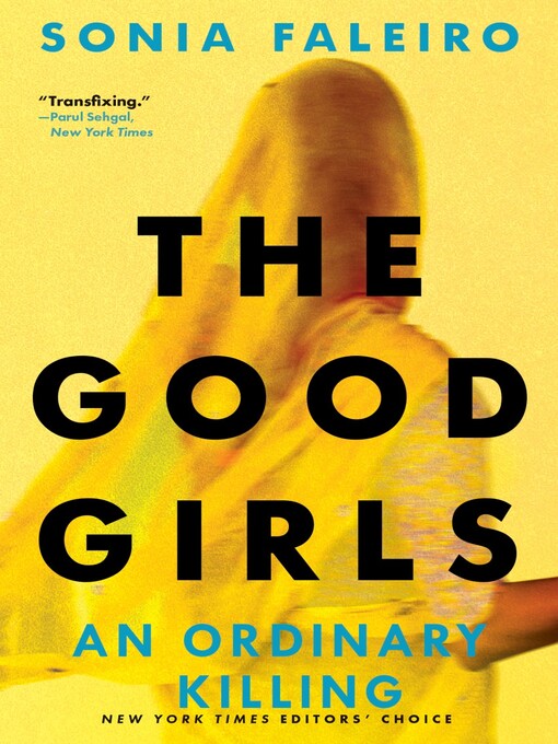 Title details for The Good Girls by Sonia Faleiro - Available